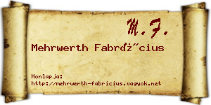 Mehrwerth Fabrícius névjegykártya